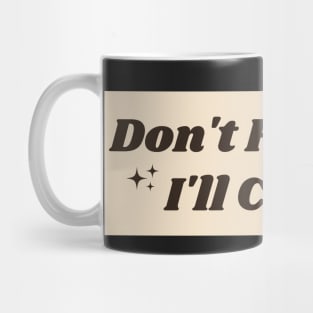 Don't Honk I'll Cry Cute Possum Bumper Mug